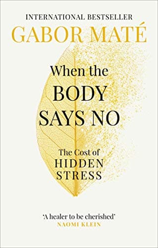 Cover of When The Body Says No