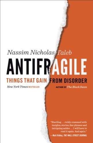 Cover of Antifragile: Things That Gain from Disorder (Incerto Book 3)