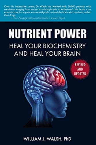 Cover of Nutrient Power: Heal Your Biochemistry and Heal Your Brain