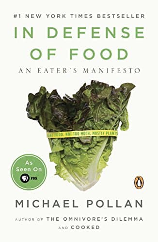 Cover of In Defense of Food: An Eater's Manifesto