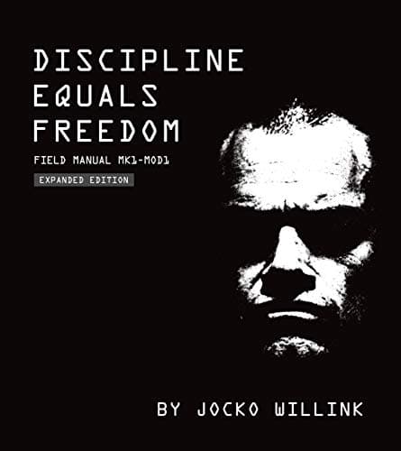 Cover of Discipline Equals Freedom: Field Manual Mk1-MOD1