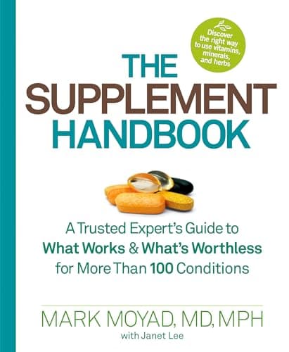 Cover of The Supplement Handbook: A Trusted Expert's Guide to What Works & What's Worthless for More Than 100 Conditions