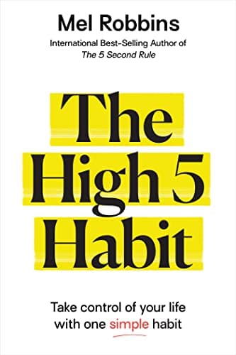 Cover of The High 5 Habit: Take Control of Your Life with One Simple Habit