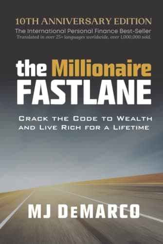 Cover of The Millionaire Fastlane: Crack the Code to Wealth and Live Rich for a Lifetime