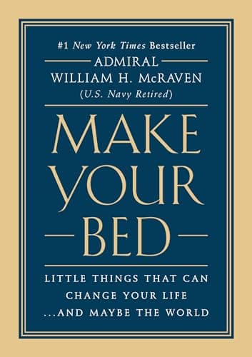 Cover of Make Your Bed: Little Things That Can Change Your Life... and Maybe the World