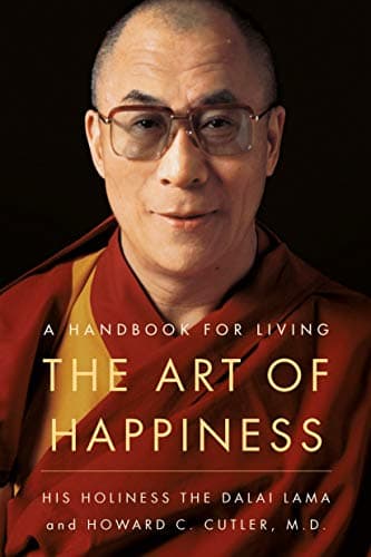 Cover of The Art of Happiness, 10th Anniversary Edition: A Handbook for Living