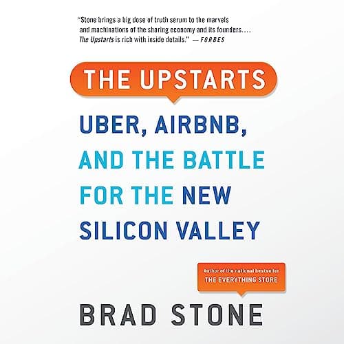 Cover of The Upstarts: How Uber, Airbnb, and the Killer Companies of the New Silicon Valley Are Changing the World