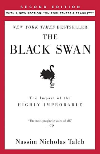 Cover of The Black Swan: Second Edition: The Impact of the Highly Improbable: With a new section: "On Robustness and Fragility" (Incerto)