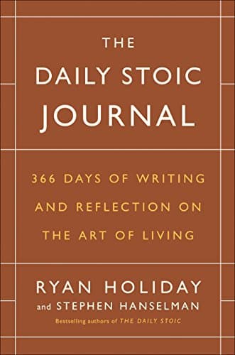 Cover of The Daily Stoic Journal: 366 Days of Writing and Reflection on the Art of Living