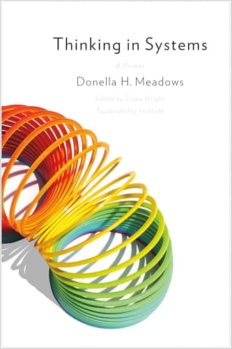 Cover of Thinking in Systems: International Bestseller