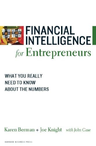Cover of Financial Intelligence for Entrepreneurs: What You Really Need to Know About the Numbers