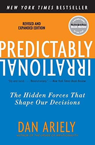 Cover of Predictably Irrational, Revised and Expanded Edition: The Hidden Forces That Shape Our Decisions