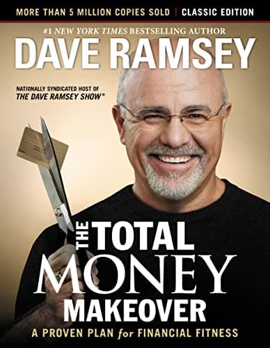 Cover of The Total Money Makeover: Classic Edition: A Proven Plan for Financial Fitness