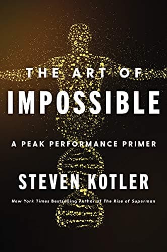 Cover of The Art of Impossible: A Peak Performance Primer