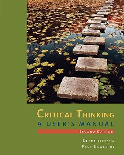 Cover of Critical Thinking: A User's Manual