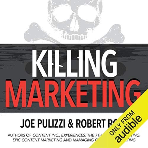 Cover of Killing Marketing: How Innovative Businesses Are Turning Marketing Cost into Profit