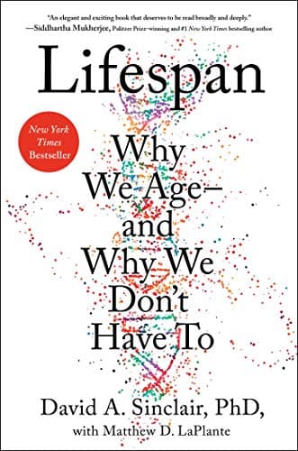 Cover of Lifespan: Why We Ageand Why We Don't Have To