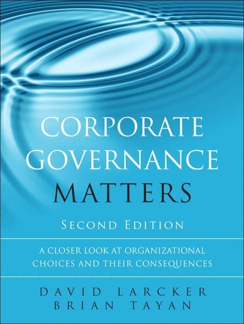 Cover of Corporate Governance Matters: A Closer Look at Organizational Choices and Their Consequences