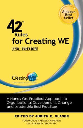 Cover of 42 Rules for Creating WE (2nd Edition): A Hands-On, Practical Approach to Organizational Development, Change and Leadership Best Practices