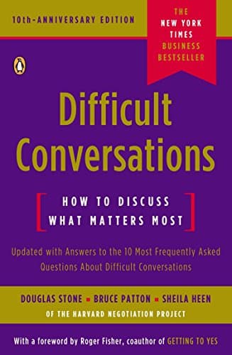 Cover of Difficult Conversations: How to Discuss What Matters Most