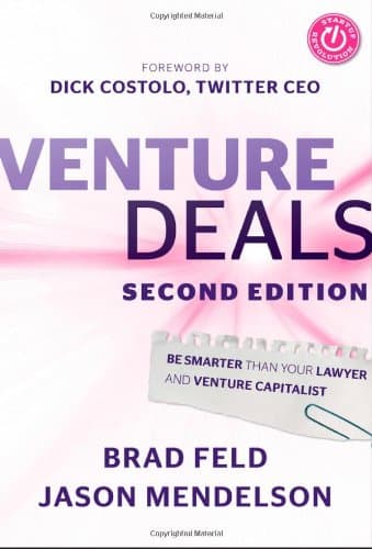Cover of Venture Deals: Be Smarter Than Your Lawyer and Venture Capitalist