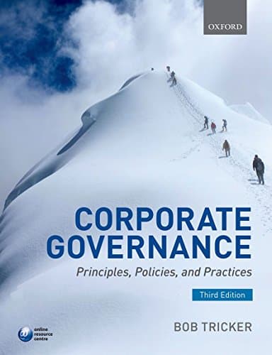 Cover of Corporate Governance: Principles, Policies, and Practices
