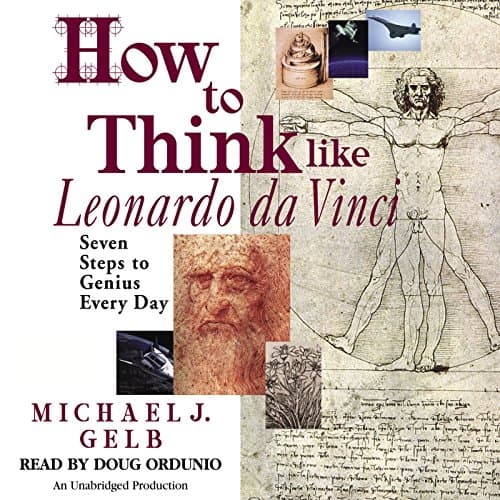 Cover of How to Think Like Leonardo da Vinci: Seven Steps to Genius Every Day