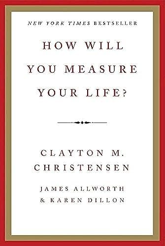 Cover of How Will You Measure Your Life?