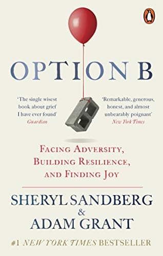 Cover of Option B: Facing Adversity, Building Resilience, and Finding Joy