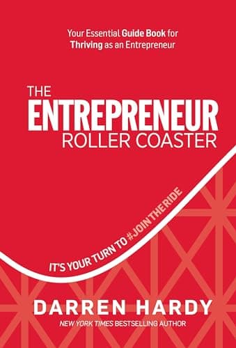 Cover of The Entrepreneur Roller Coaster: It's Your Turn to #JoinTheRide