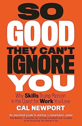 Cover of So Good They Can't Ignore You