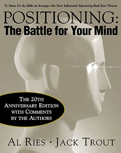 Cover of Positioning: The Battle for Your Mind, 20th Anniversary Edition