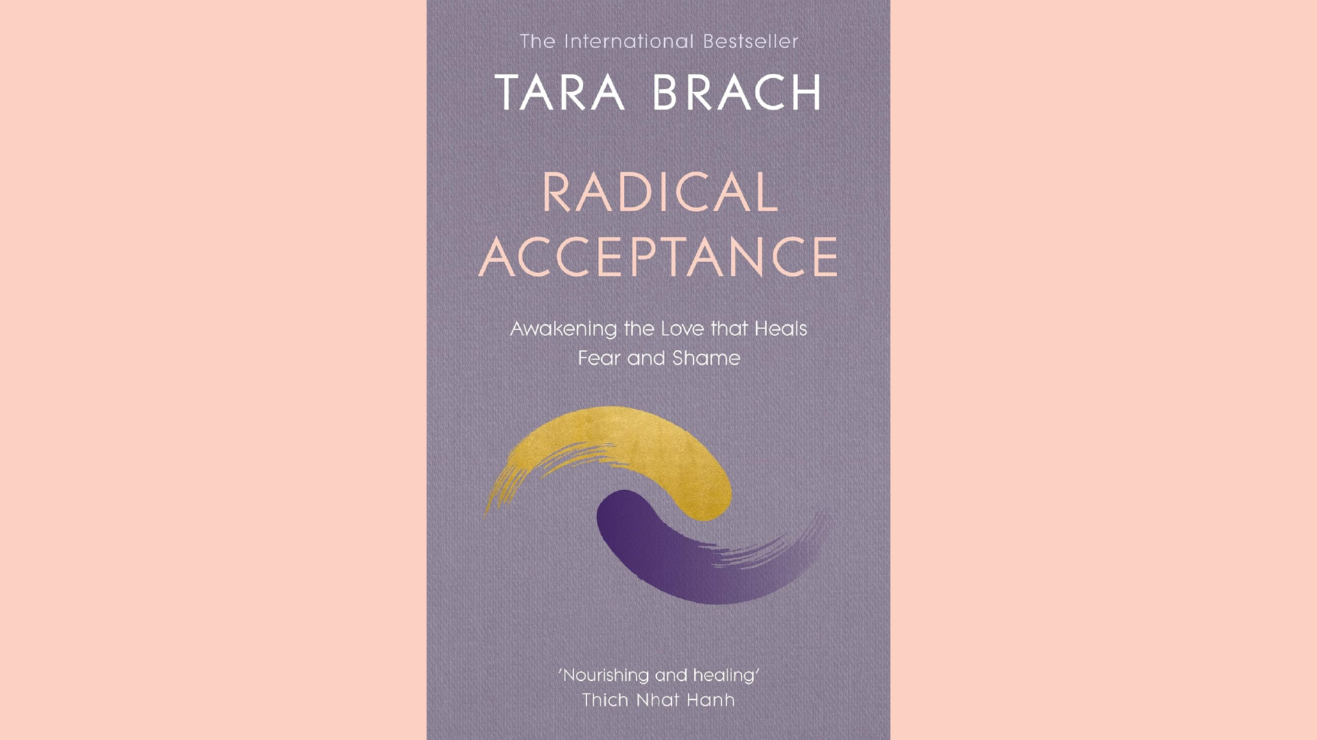 Summary: Radical Acceptance by Tara Brach