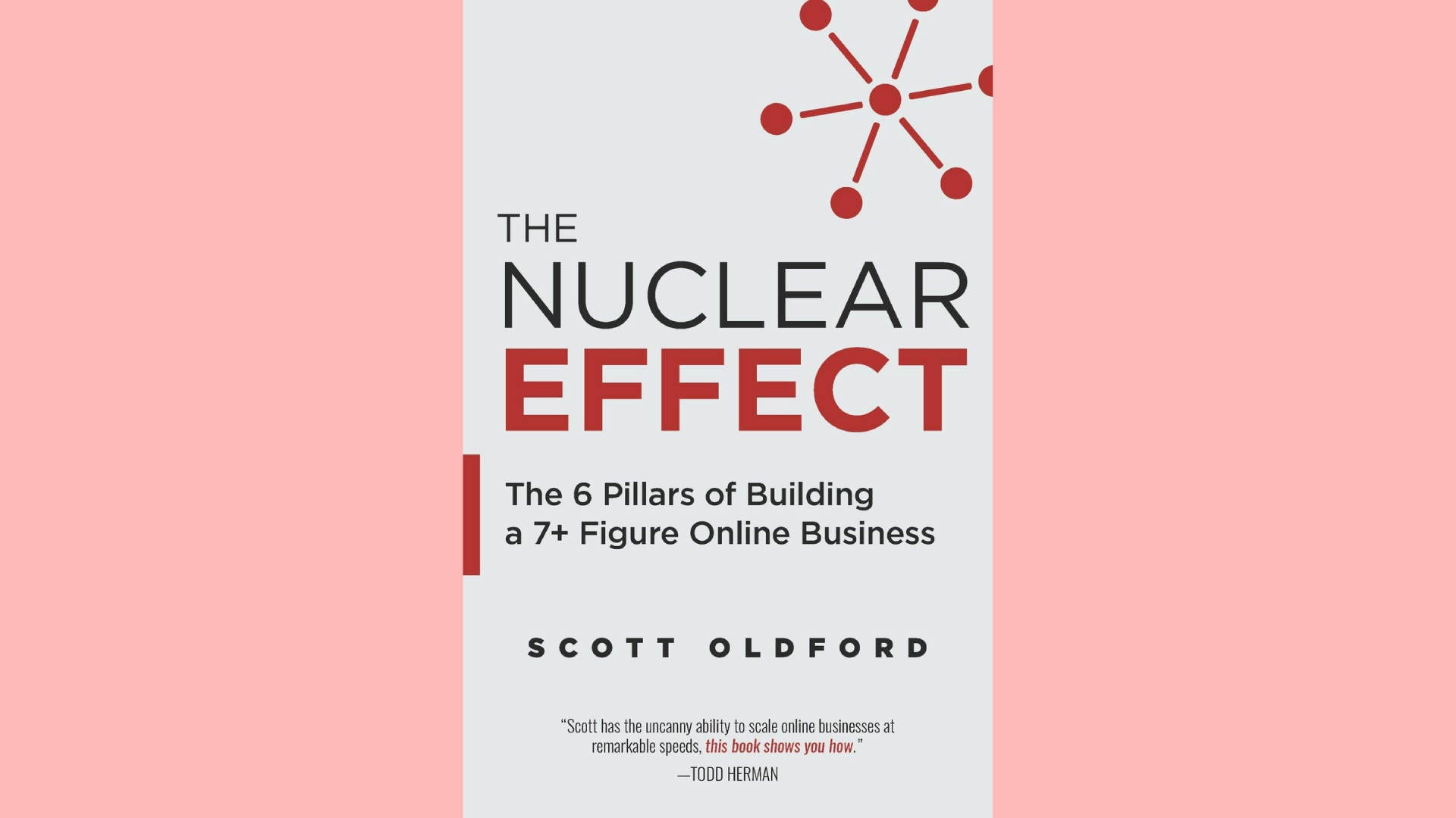 Summary: The Nuclear Effect  by Scott Oldford