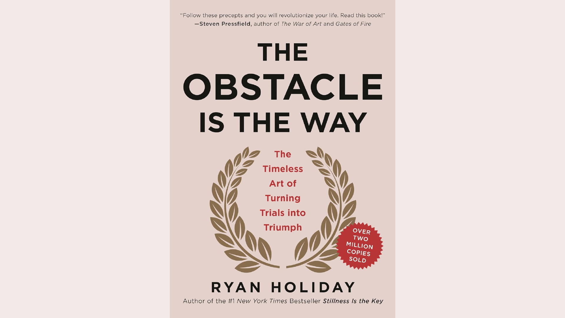 Summary: The Obstacle is the Way by Ryan Holiday