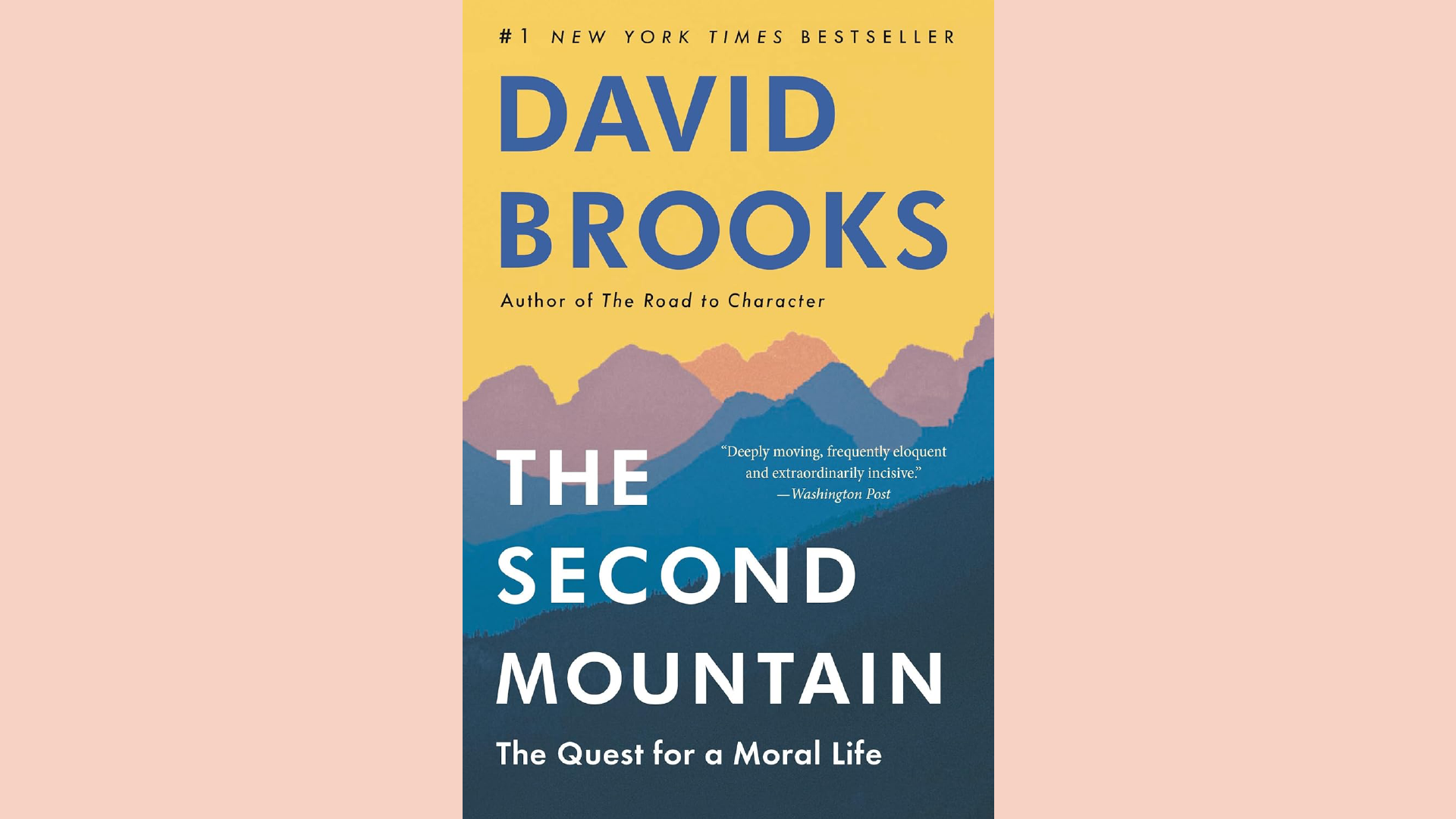 Summary: The Second Mountain by David Brooks
