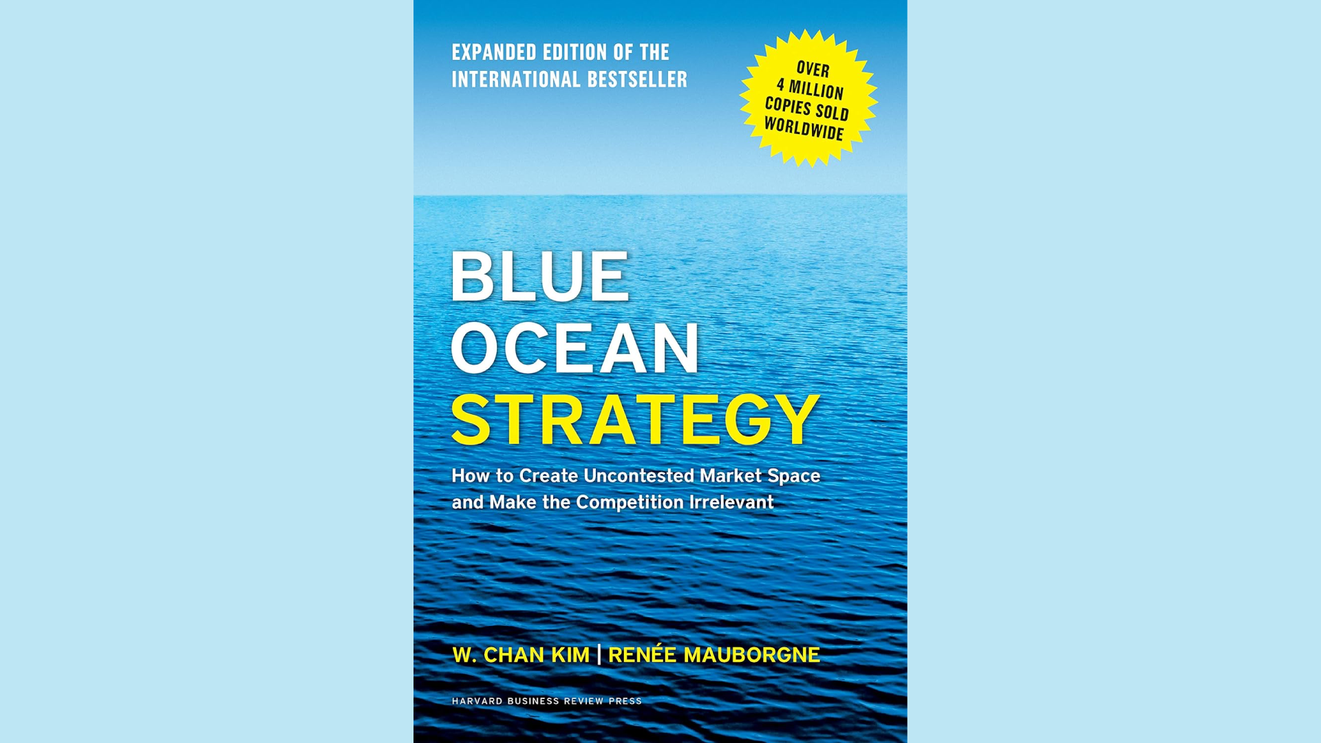 Summary: Blue Ocean Strategy by W. Chan Kim and Renée Mauborgne