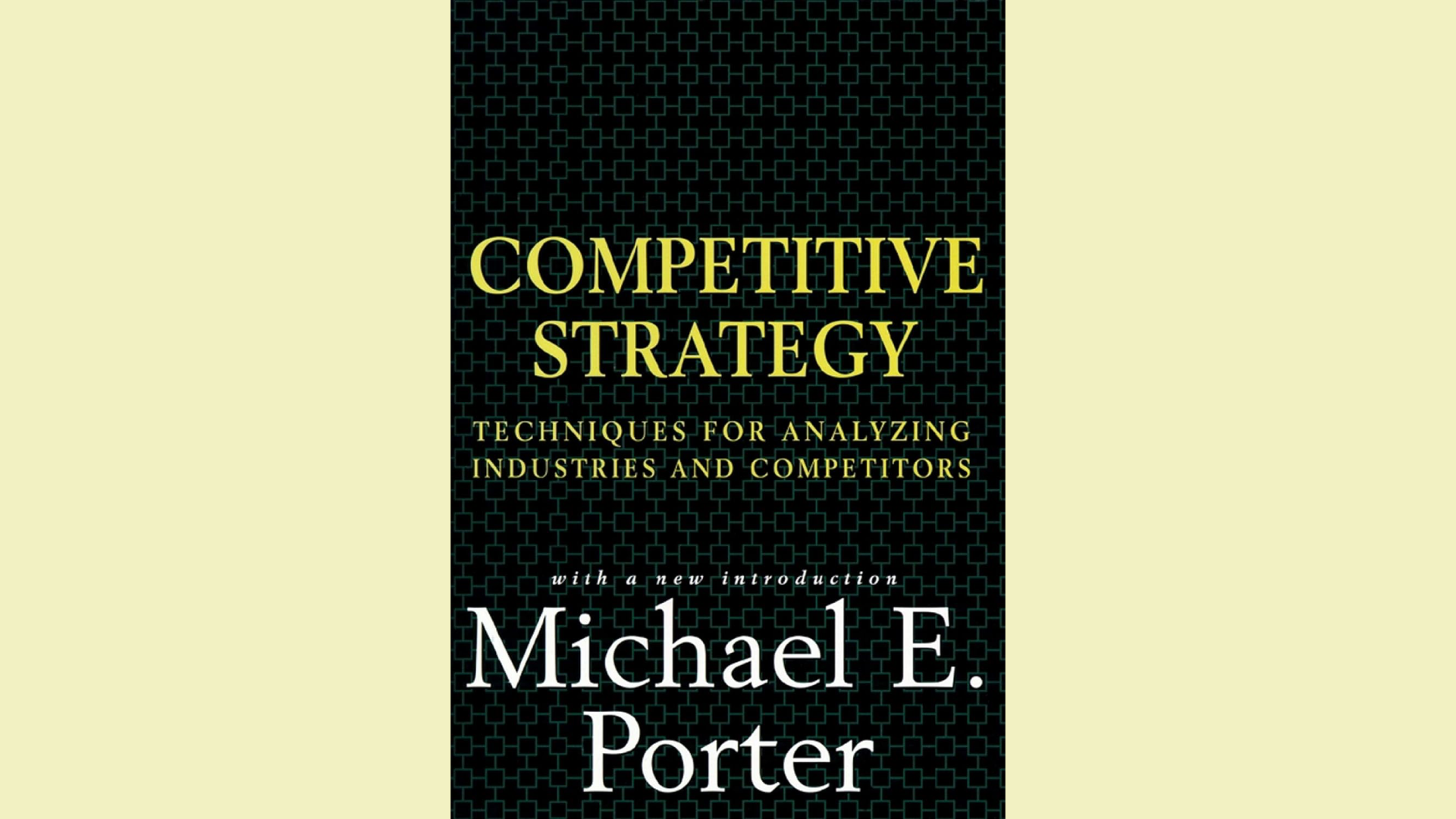 Summary Competitive Strategy by Michael E. Porter