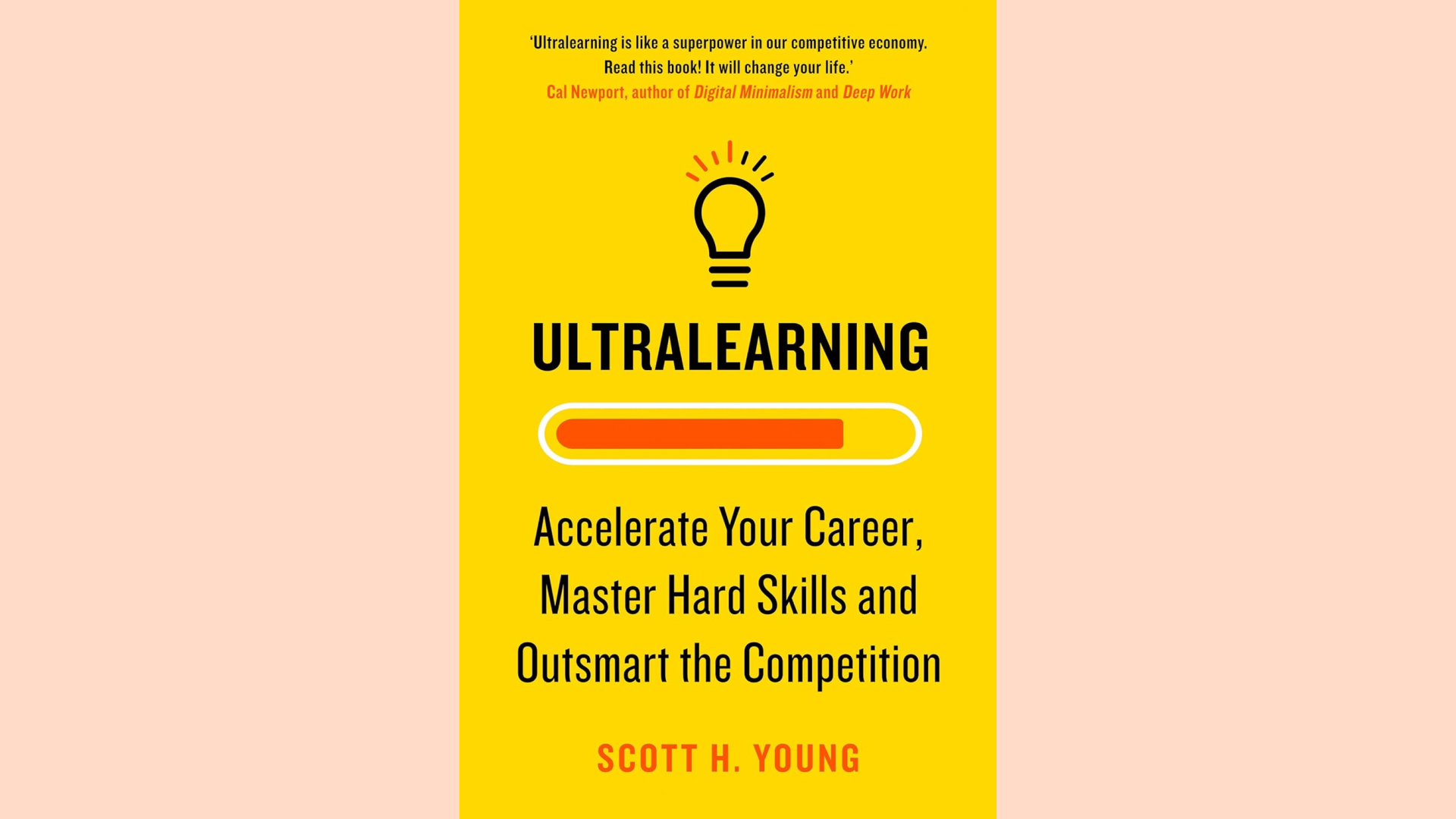 Summary: Ultralearning by Scott H. Young