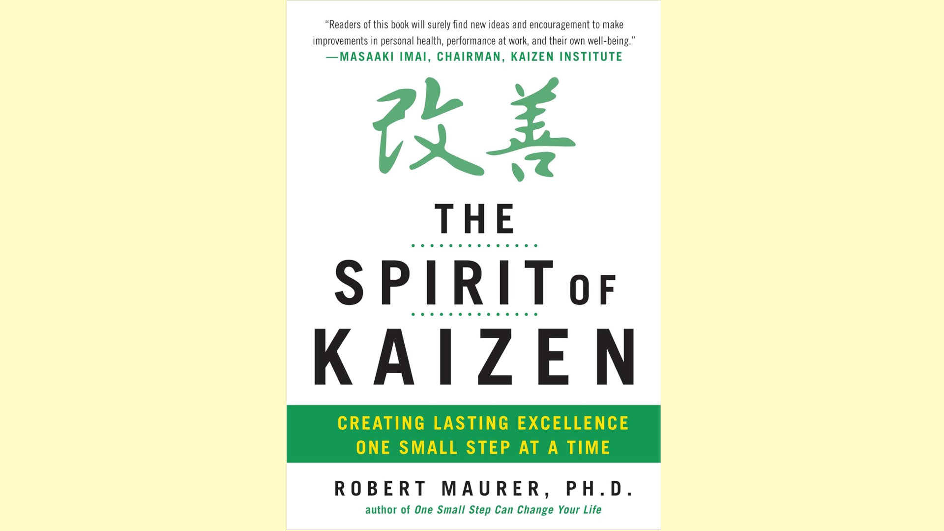 Summary: The Spirit of Kaizen by Robert Maurer