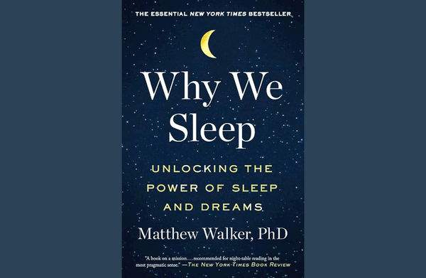 How to Wake Up Feeling Refreshed According to the Best Book on Sleep