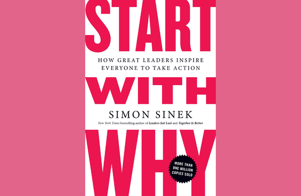 Remarkable Real-Life Examples of Starting With Why